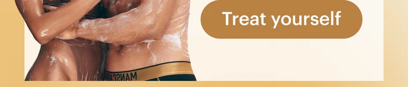 Treat yourself