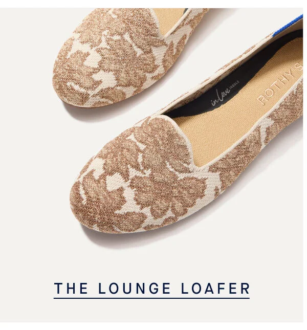 THE LOUNGE LOAFER THE LOUNGE LOAFER