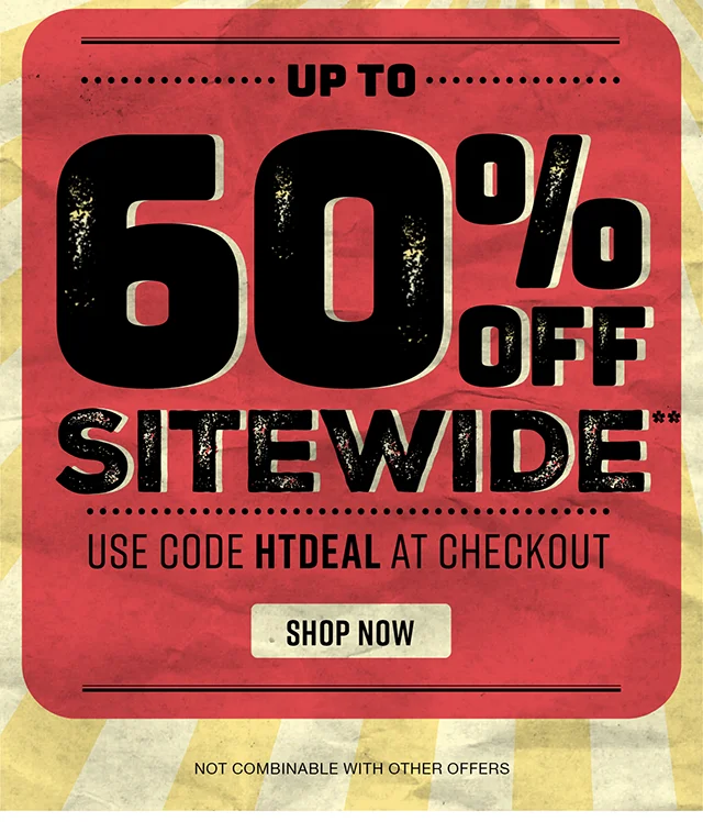 Up to 60% off sitewide. Use code discount code at checkout. Shop now.