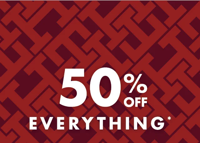 50% off everything*