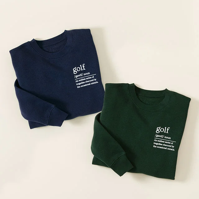 The Definition of Golf Sweatshirt