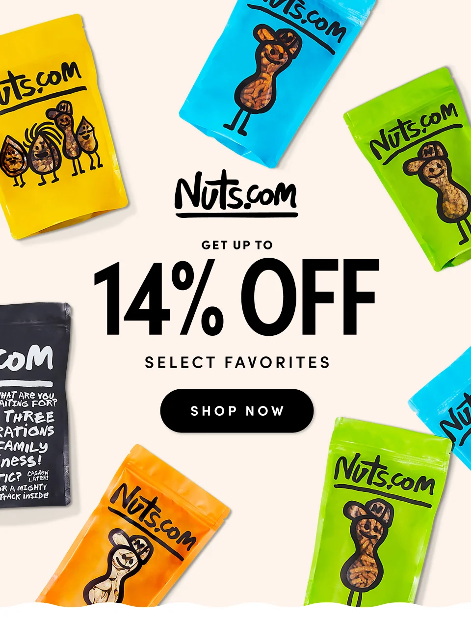 Nuts.com; Get Up Tp 14% Off Select Favorites; SHOP NOW