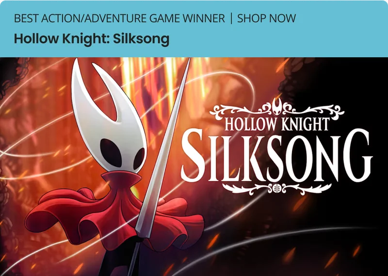 BEST ACTION/ADVENTURE GAME WINNER | SHOP NOW | Hollow Knight: Silksong