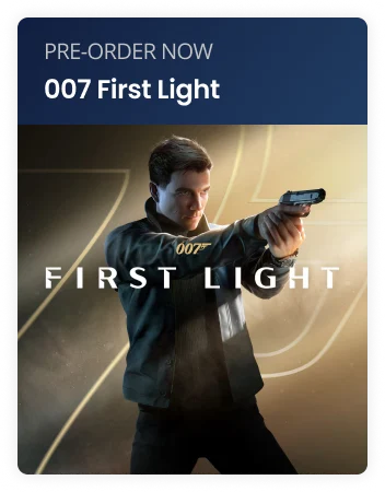 PRE-ORDER NOW | 007 First Light
