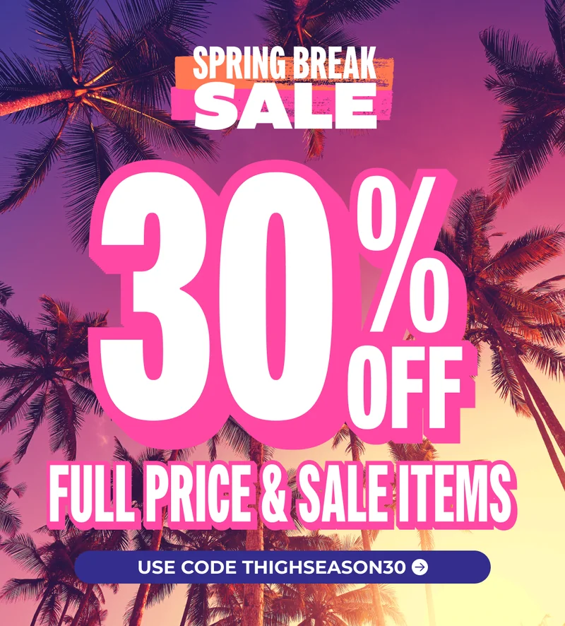 IT'S THE SPRING BREAK SALE: 30% OFF Full Price & Sale Items with code discount code