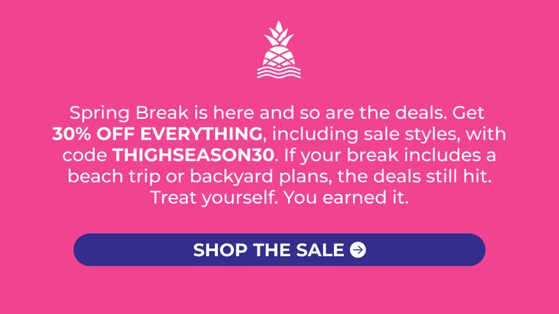 Spring Break is here and so are the deals. Get 30% OFF EVERYTHING, including sale styles, with code discount code. If your break includes a beach trip or backyard plans, the deals still hit. Treat yourself. You earned it.