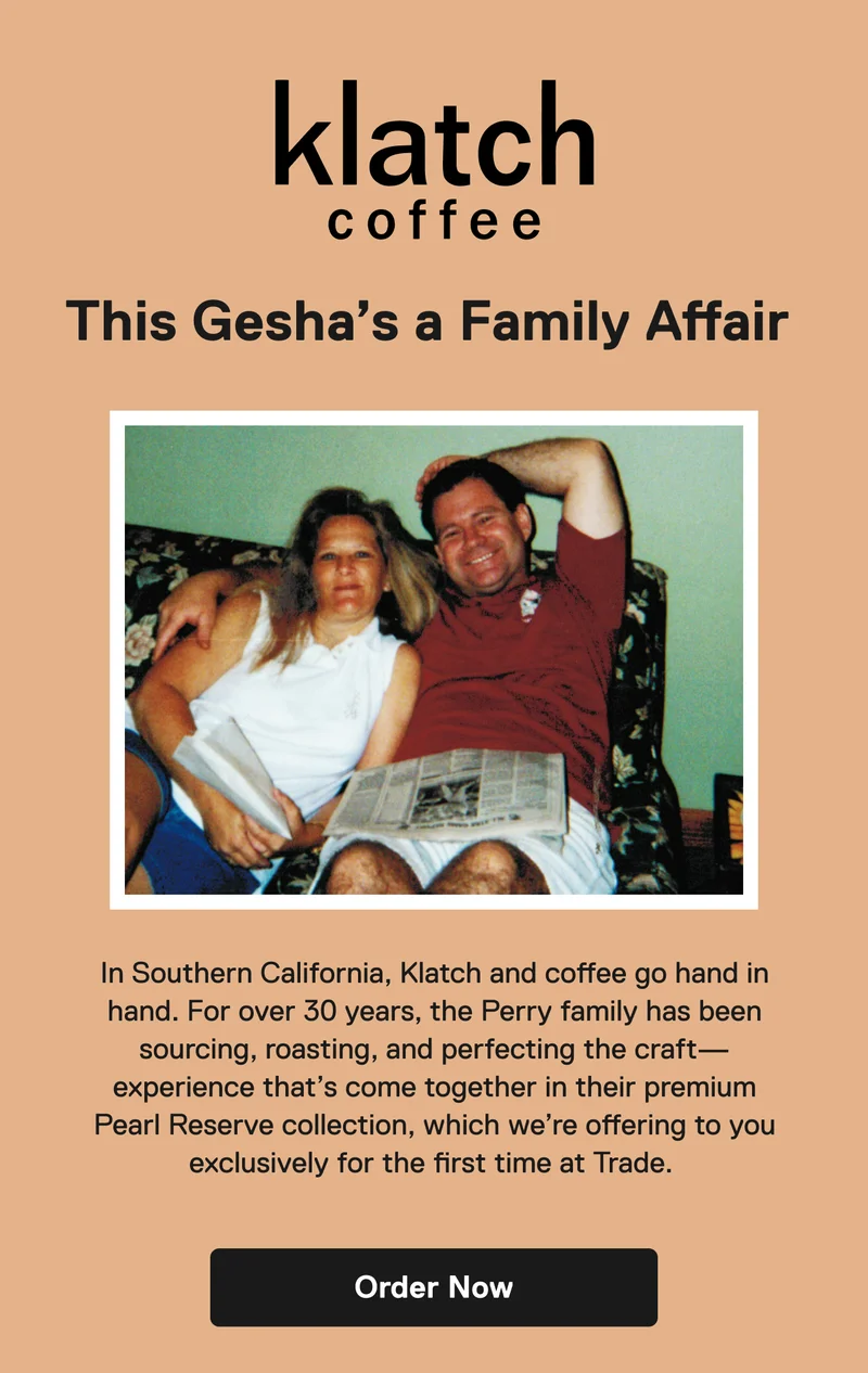 Klatch Coffee - This Gesha's a Family Affair