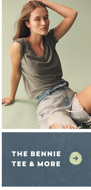 The bennie tee and more
