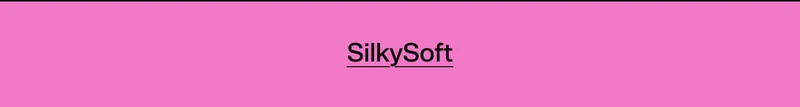 SilkySoft
