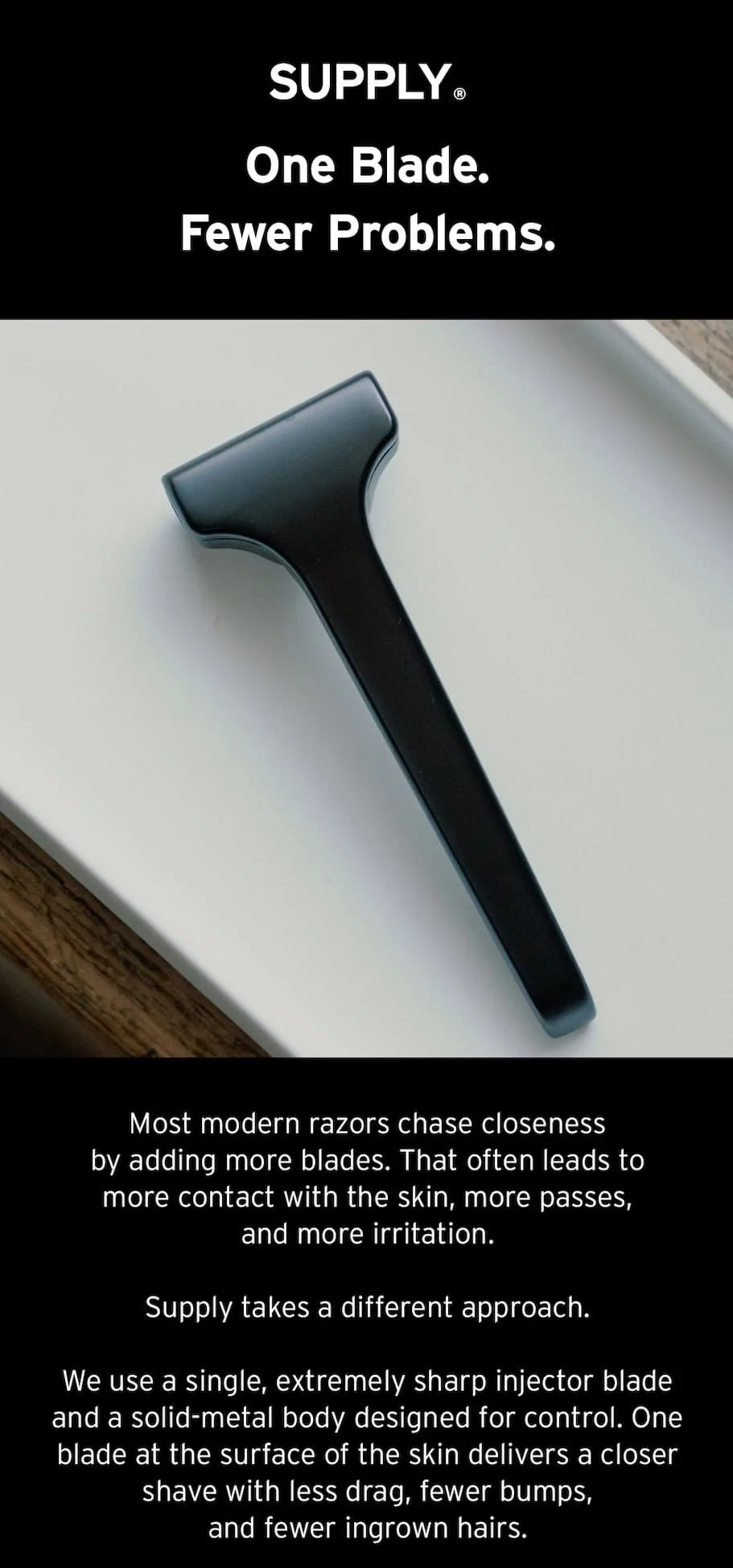 One blade, fewer problems