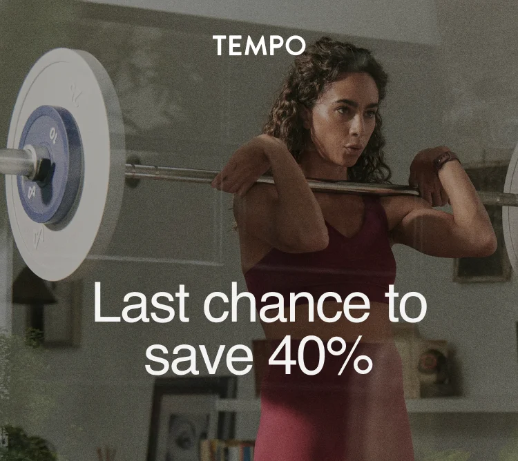 Image of a female training with a barbell and text on the image showing Tempo logo and saying: "last chance to save 40%"