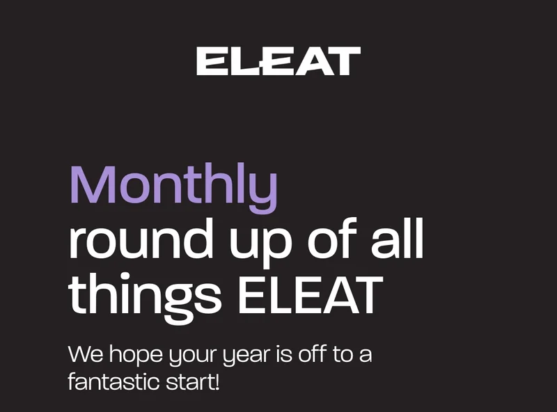 Monthly round up of all things ELEAT