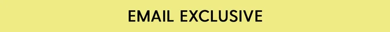 Email Exclusive