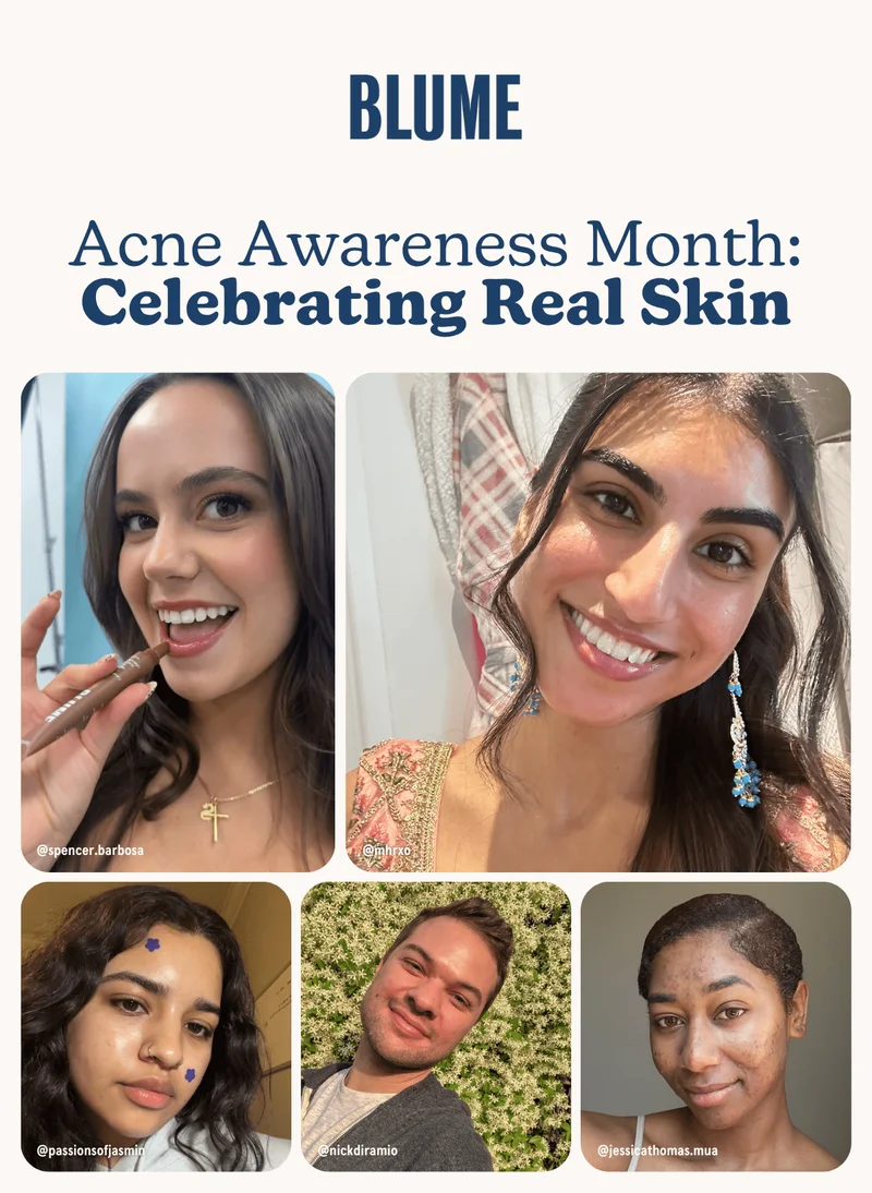 BLUME - Acne Awareness Month: Celebrating Real Skin