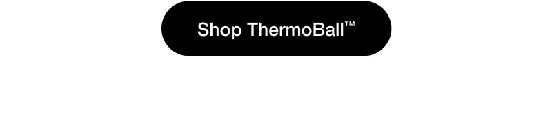Shop ThermoBall