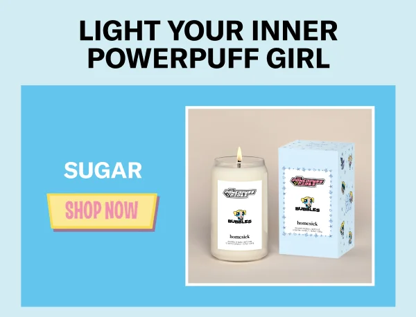 Light your inner Powerpuff Girl | SUGAR | Shop now