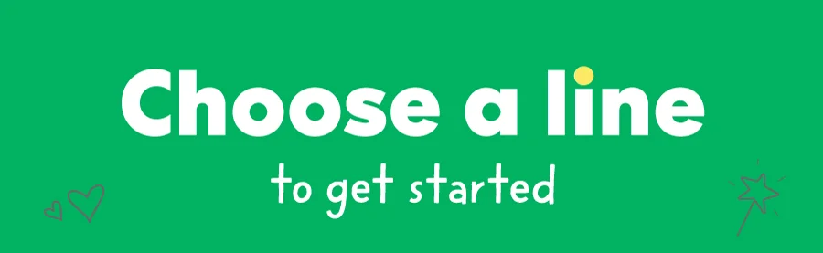 Choose a line to get started