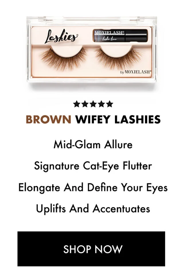 Brown Wifey Lashies