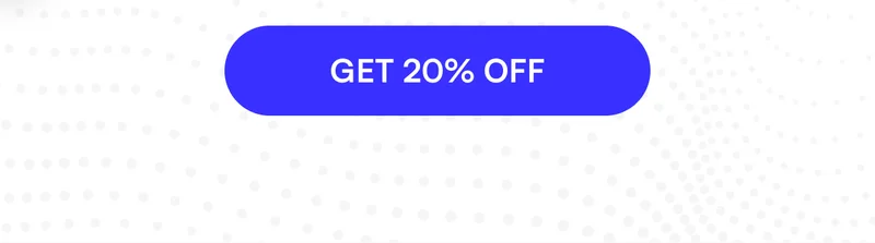 [ GET 20% OFF ]