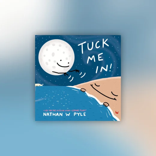 Tuck Me In!