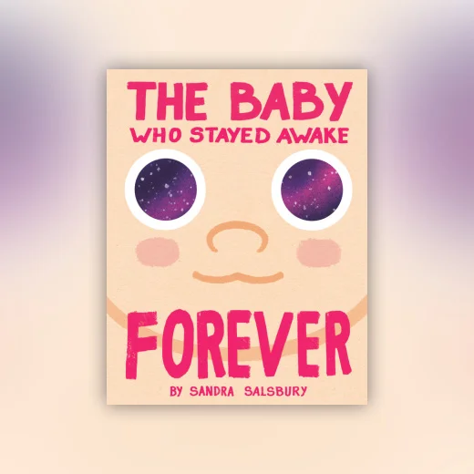 The Baby Who Stayed Awake Forever