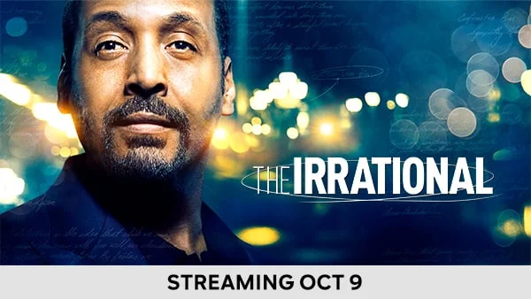 The irraitonal - Streaming Oct 9