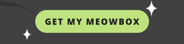 Get my meowbox!