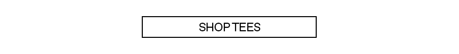 Shop Tees