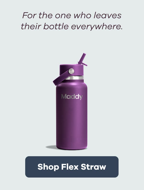 For the one who leaves their bottle everywhere. | Shop Flex Straw