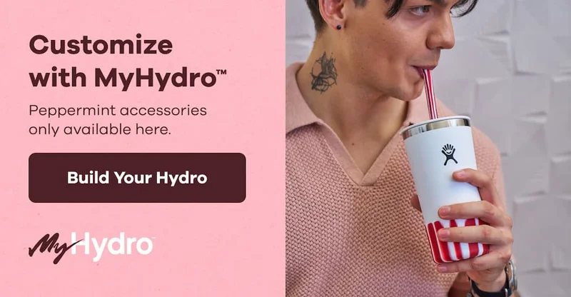 Customize with MyHydro™. Peppermint accessories only available here. | Build Your Hydro