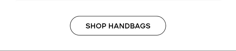 SHOP HANDBAGS