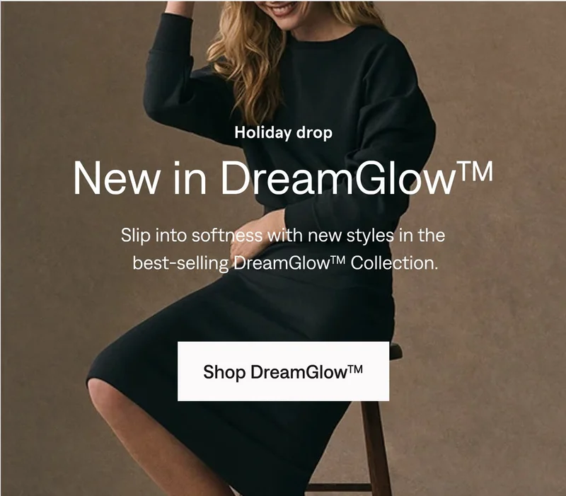 New in DreamGlow™: Shop now