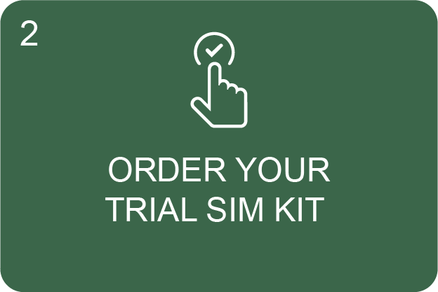 Order your trial SIM kit
