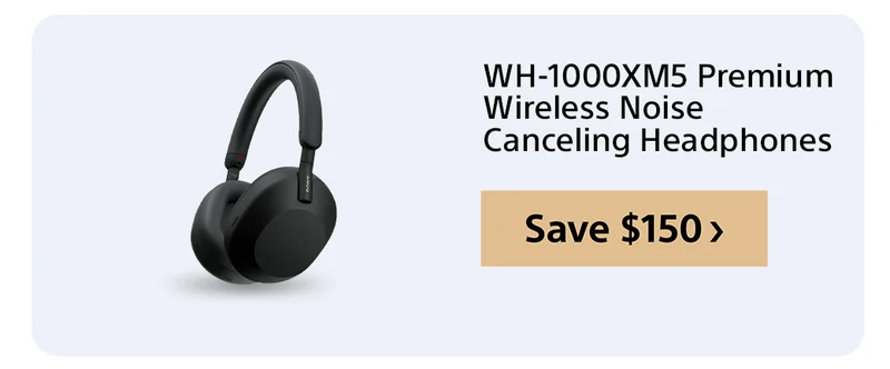 WH-1000XM5 Premium Wireless Noise Canceling Headphones Save