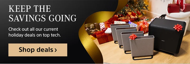 Keep the savings going Check out all our current holiday deals on top tech. Shop deals