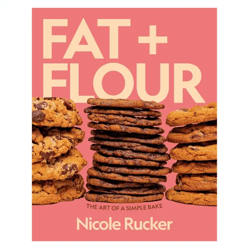 Fat + Flour: The Art of a Simple Bake Fat + Flour: The Art of a Simple Bake