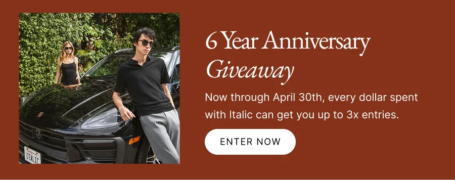 6 Year Anniversary  Giveaway | Now through April 30th, every dollar spent with Italic can get you up to 3x entries. enter now