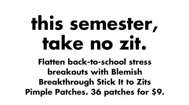 This semester, take no zit This semester, take no zit