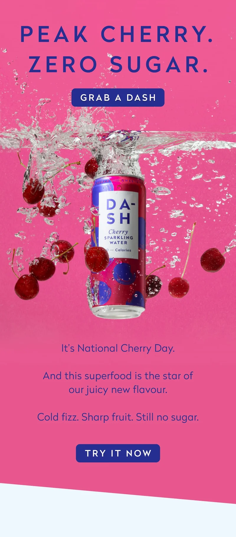 PEAK CHERRY. ZERO SUGAR.