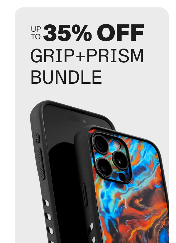 Up to 35% off Grip + Prism Bundles