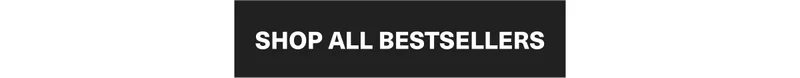 Shop All Best Sellers