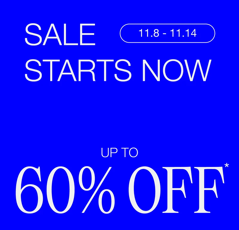 Sale Starts Now. Up to 60% Off.