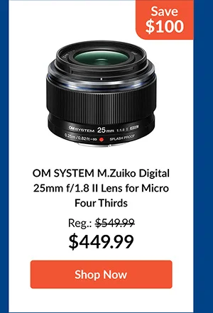 OM SYSTEM M.Zuiko Digital 25mm f/1.8 II Lens for Micro Four Thirds
