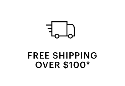 FREE SHIPPING OVER $100*