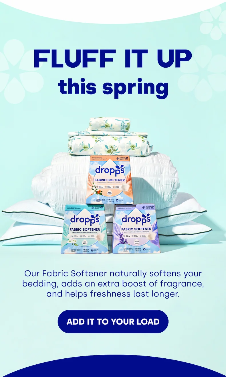 FLUFF IT UP THIS SPRING | Our Fabric Softener naturally softens your bedding, adds an extra boost of fragrance, and helps freshness last longer. ADD IT TO YOUR LOAD
