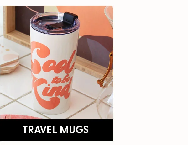 Shop Travel Mugs