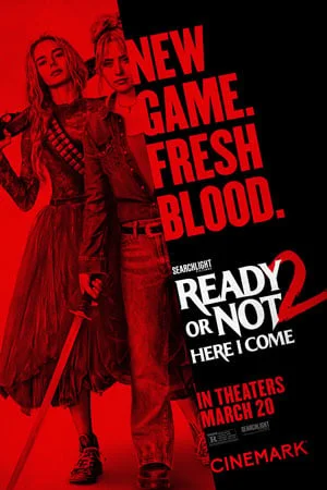 READY OR NOT 2: HERE I COME