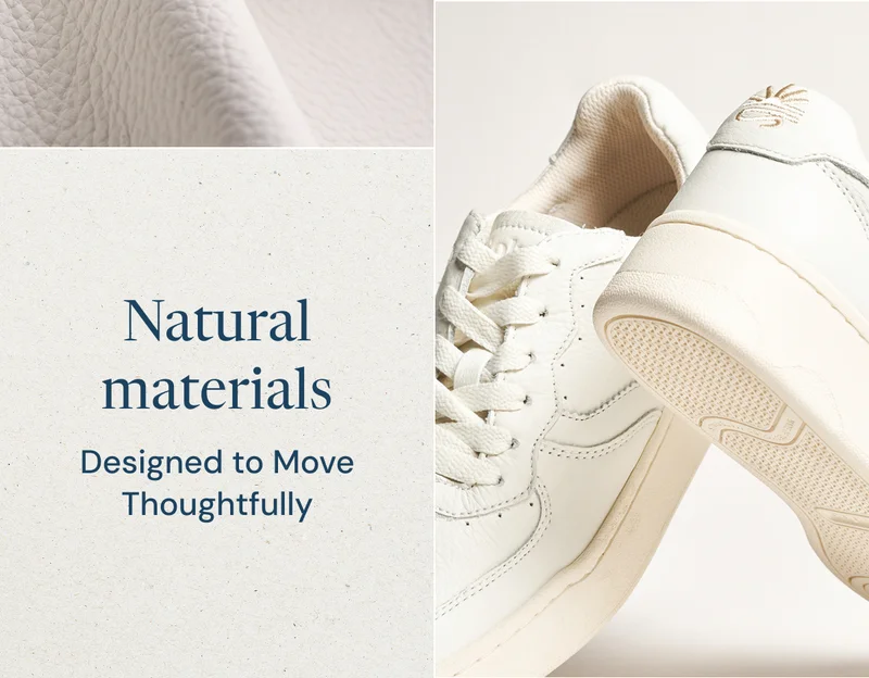 Natural materials: Designed to Move Thoughtfully