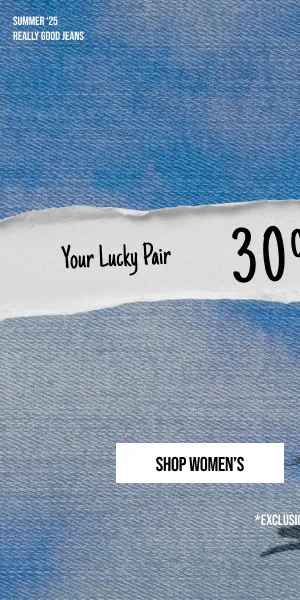Your Lucky Pair 30% off Denim Shop Women's