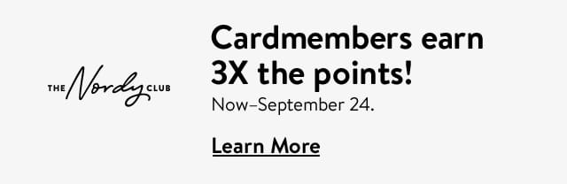 Cardmembers earn 3X the points through September 24!